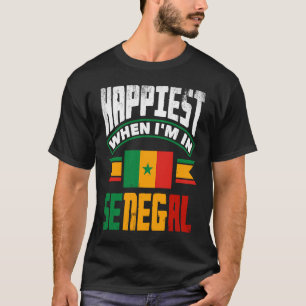 Senegal Senegalese Flag Happiest When Im In Senega T-Shirt