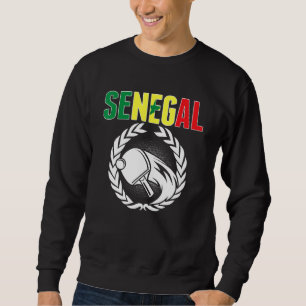 Senegal Table Tennis Senegalese Ping Pong Suppor Sweatshirt