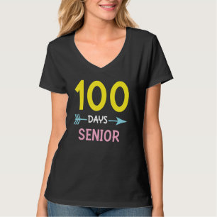 Senior 100 Days of School Teachers Girls Women 100 T-Shirt