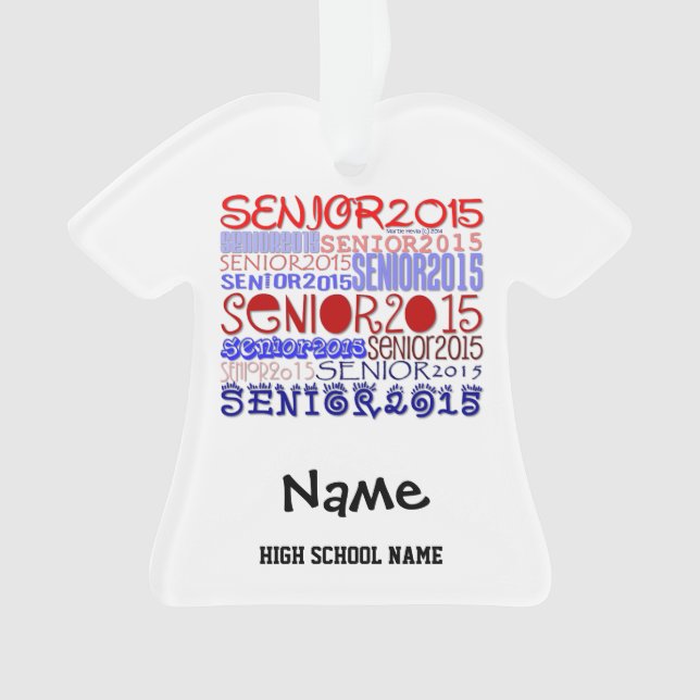 Senior 2015 - Rearview Mirror Ornament (Front)