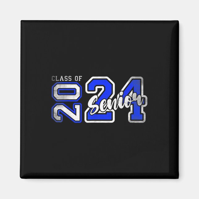 Senior 2024 Class Of 2024 Seniors Graduation 2024  Magnet (Front)