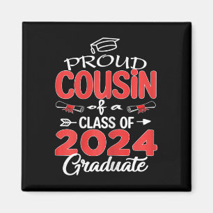 Senior 2024 Proud Cousin Of A Cl Of 2024 Graduate Magnet