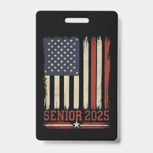 Senior 2025 American Flag USA Graduation Class Of ID Badge