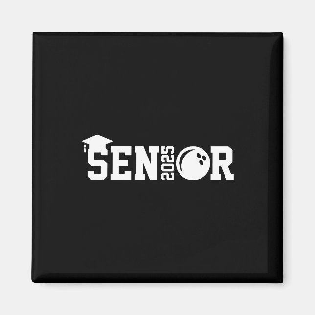 Senior 2025 Bowling Player Cl Of 2025 Graduation S Magnet (Front)