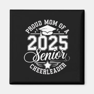 Senior 2025 Cheer Team Mum High School Graduation Magnet