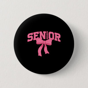 Senior 2025 Graduation Coquette Cl Of 2025 Grad Pa 6 Cm Round Badge