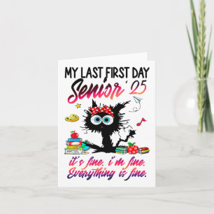 Senior 2025 Graduation My Last First Day Of Cl Of Card