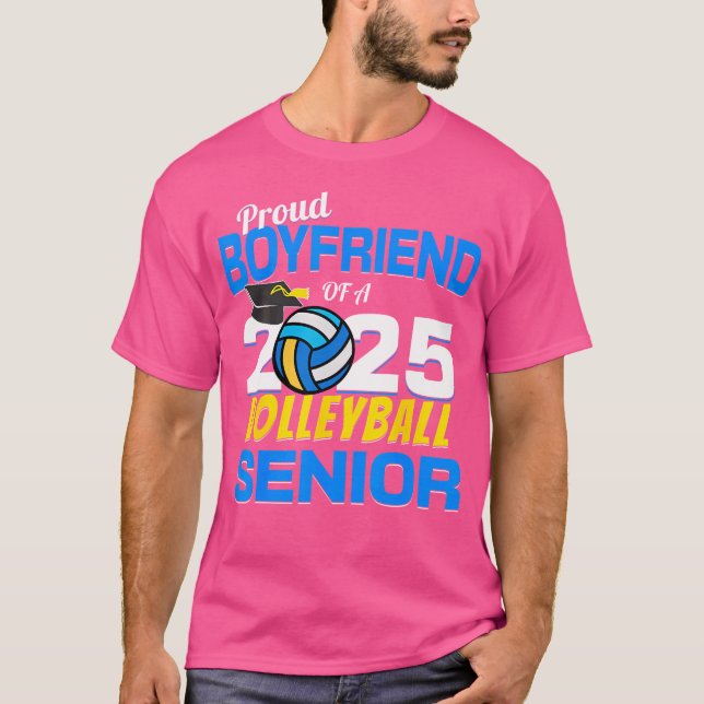 Senior 2025 Proud Boyfriend Of A 2025 Senior Volle T-Shirt (Front)