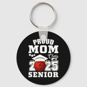 Senior 2025 Proud Mum Of A Cl Of 2025 Bowling Grad Key Ring