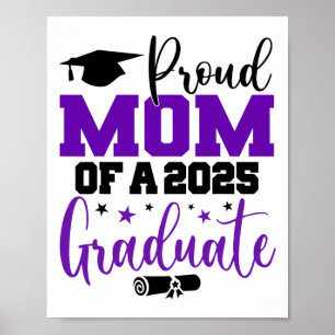 Senior 2025 Proud Mum Of A Cl Of 2025 Graduate Mot Poster
