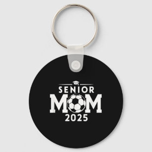 Senior 2025 Soccer Mum High School Graduation Outf Key Ring