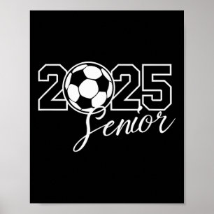Senior 2025 Soccer Mum High School Graduation Outf Poster