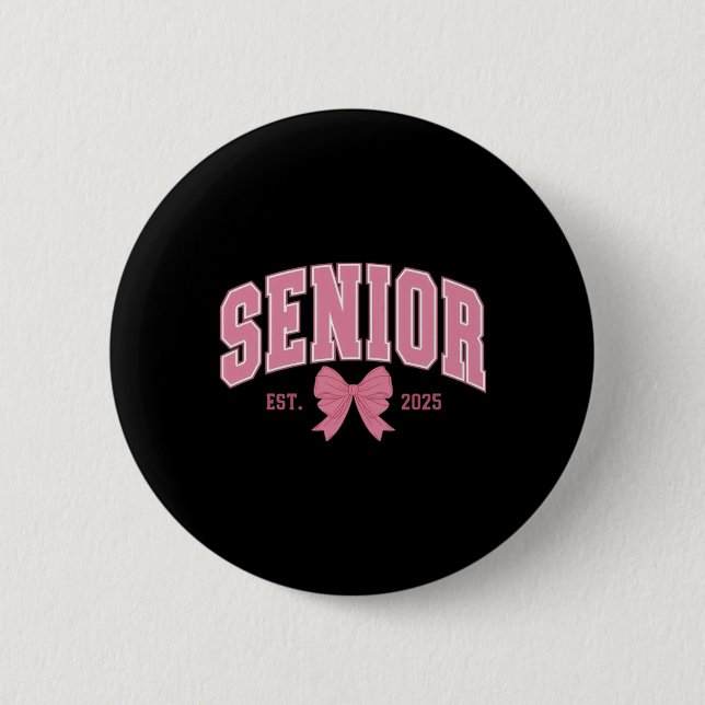 Senior 2025 Sticker  6 Cm Round Badge (Front)