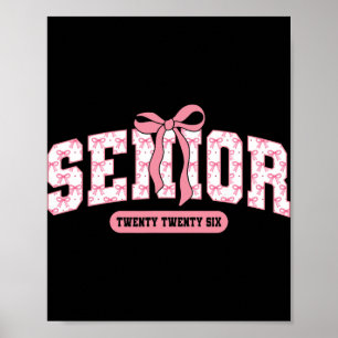 Senior 2026 Cl Of 2026 Coquette Pink Bow Graduatio Poster