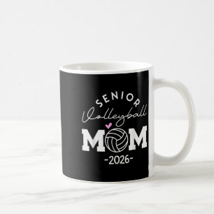 Senior 2026 Cl Of 2026 Senior Mum Volleyball Gradu Coffee Mug
