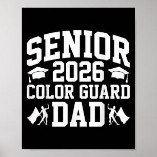 Senior 2026 Colour Guard Dad Graduation Father Fla Poster