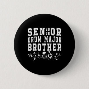 Senior 2026 Drum Major Brother Graduation Graduate 6 Cm Round Badge