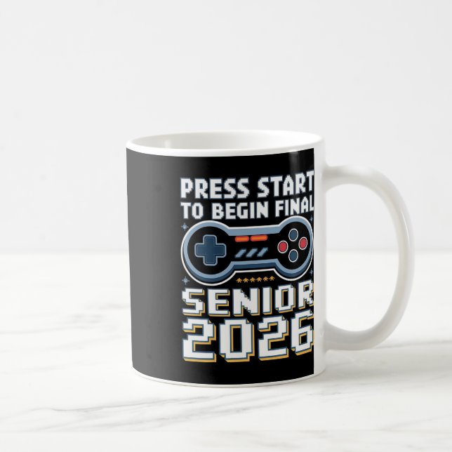 Senior 2026 Gamer Mode On Press Start Final Level  Coffee Mug (Right)