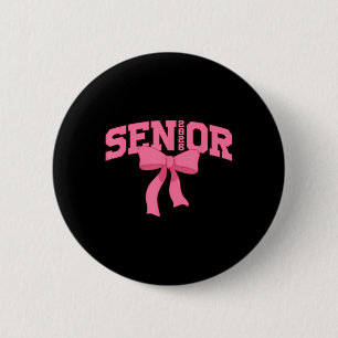 Senior 2026 Graduation Coquette Cl Of 2026 Back To 6 Cm Round Badge