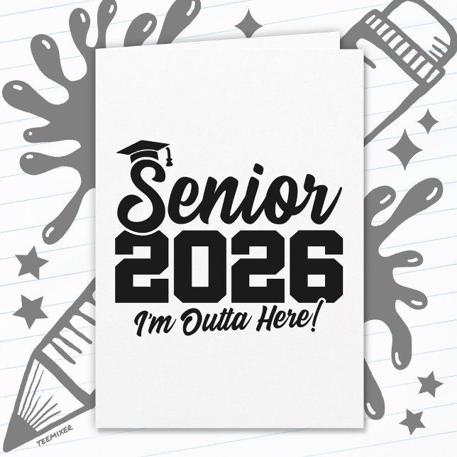 Senior 2026 I’m Outta Here Graduation Funny Quote Card (Creator Uploaded)