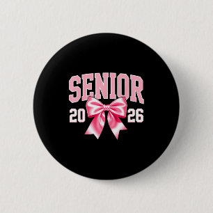 Senior 2026 pink bow cute girly graduation class o 6 cm round badge
