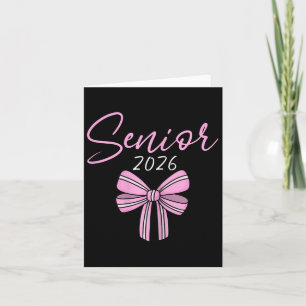 Senior 2026 Pink Bow Graduate Graduation Women Gir Card
