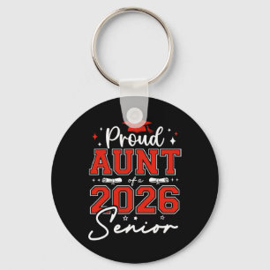 Senior 2026 Proud Aunt Of A 2026 Senior Graduate G Key Ring