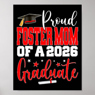 Senior 2026 Proud Foster-mum Of A Cl Of 2026 Gradu Poster