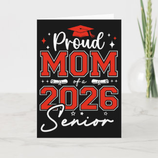 Senior 2026 Proud Mum Of A 2026 Senior Graduate Gr Card