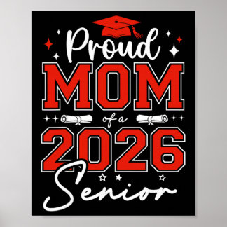 Senior 2026 Proud Mum Of A 2026 Senior Graduate Gr Poster