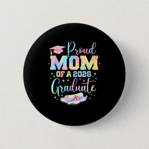 Senior 2026 proud mum of a class of 2026 graduate 6 cm round badge