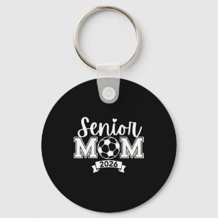 Senior 2026 Proud Soccer Mum Key Ring