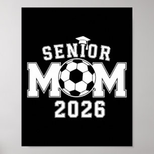 Senior 2026 Soccer Mom High School Graduation Outf Poster