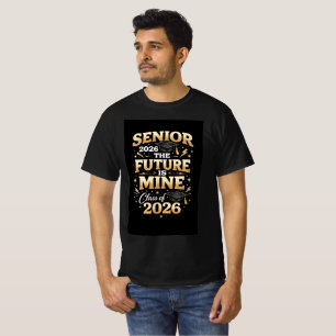 Senior 2026 – The Future is Mine T-Shirt