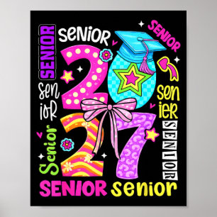 Senior 2027 graduation day finally done class of poster