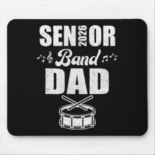 Senior Band Dad 2026 Marching Band Cl Of 2026 Drum Mouse Pad