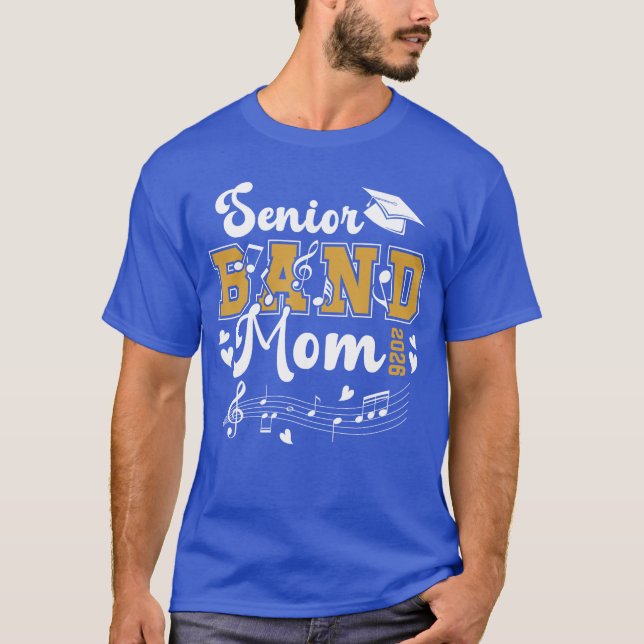 Senior Band Mum 2026 Senior Marching Band Mama 202 T-Shirt (Front)