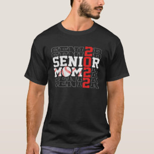 Senior Baseball Mum 2022 Senior Mama High School G T-Shirt
