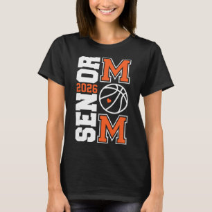 Senior Basketball Mum Cl Of 2026 Player Graduation T-Shirt