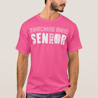 Senior Bass Drum Class Of 2022 Marching Band Percu T-Shirt