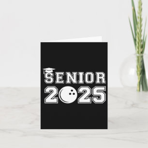 Senior Bowling Cl Of 2025 Graduation School Gradua Card