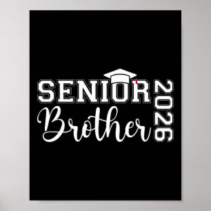 Senior Brother 2026 Cl Of 2026 Graduate Graduation Poster