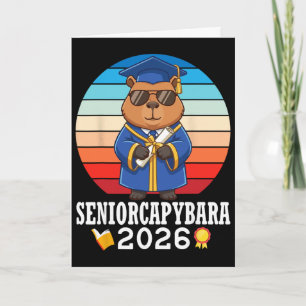 Senior Capybara 2026 Cl Of Graduation Day With Dip Card
