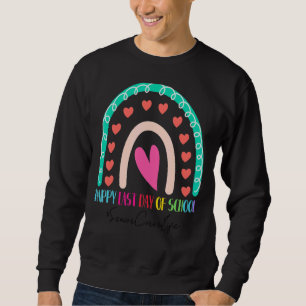 Senior Carer Happy Last Day School Rainbow Sweatshirt