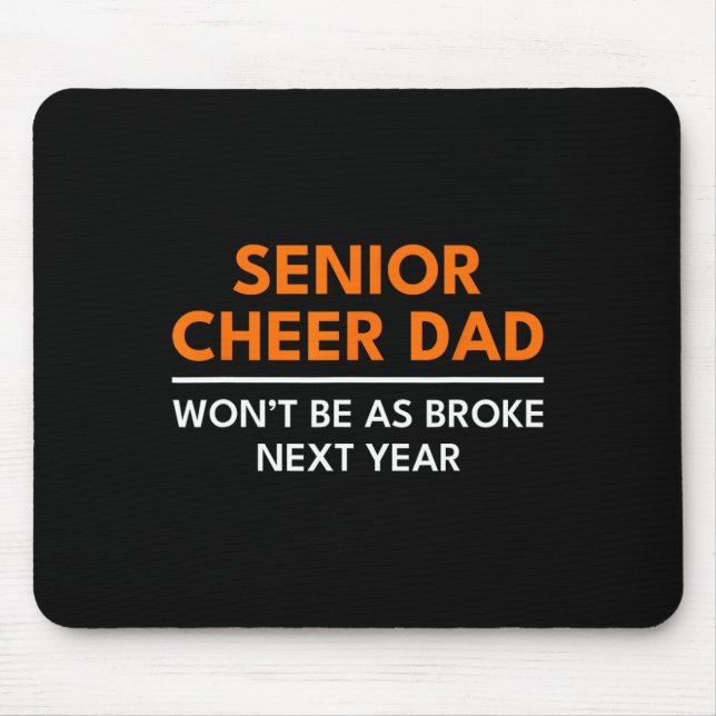 Senior Cheer Dad Orange Cheerleading  Mouse Pad (Front)
