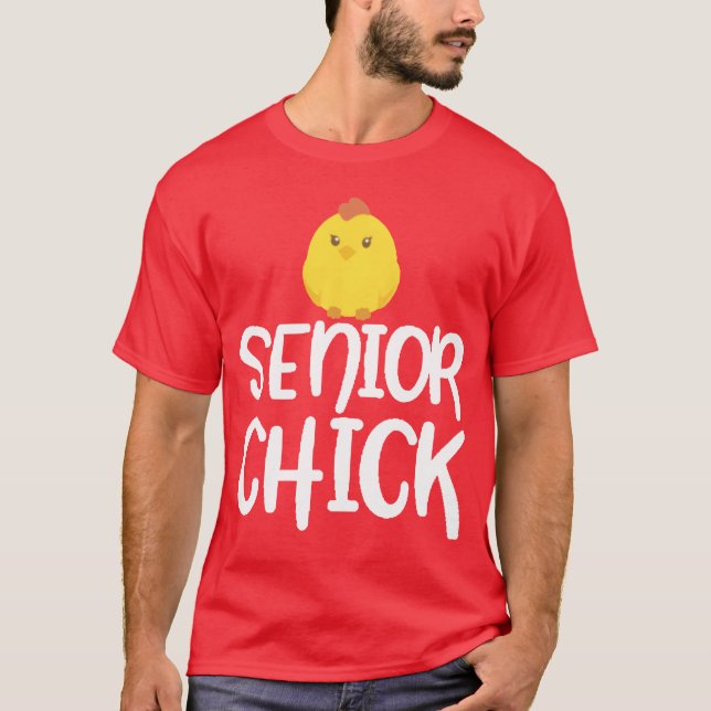 Senior Chick friend T-Shirt (Front)