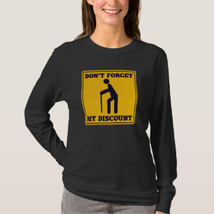 Senior Citizen Discount Elderly Old People Funny T T-Shirt