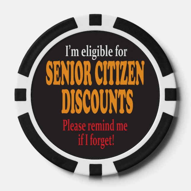 Senior Citizen Discount Reminder Design  |  Humour Poker Chips (Front)