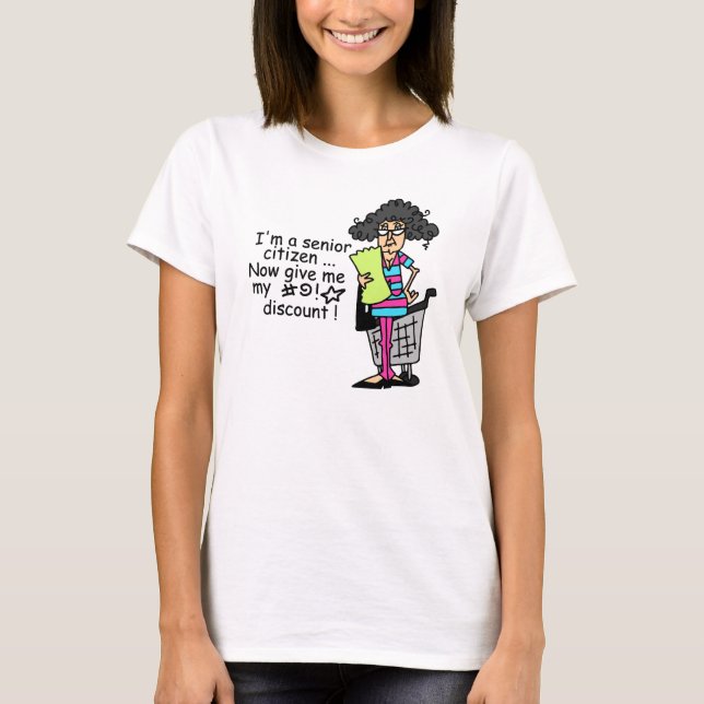Senior Citizen Discount T-Shirt (Front)