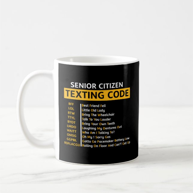 Senior Citizen Texting Code Grandpa Grandma Coffee Mug (Left)